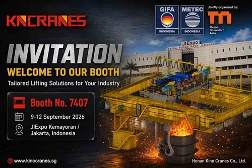 Kino Cranes To Present Heavy-Duty Lifting Engineering At GIFA & METEC Indones...
